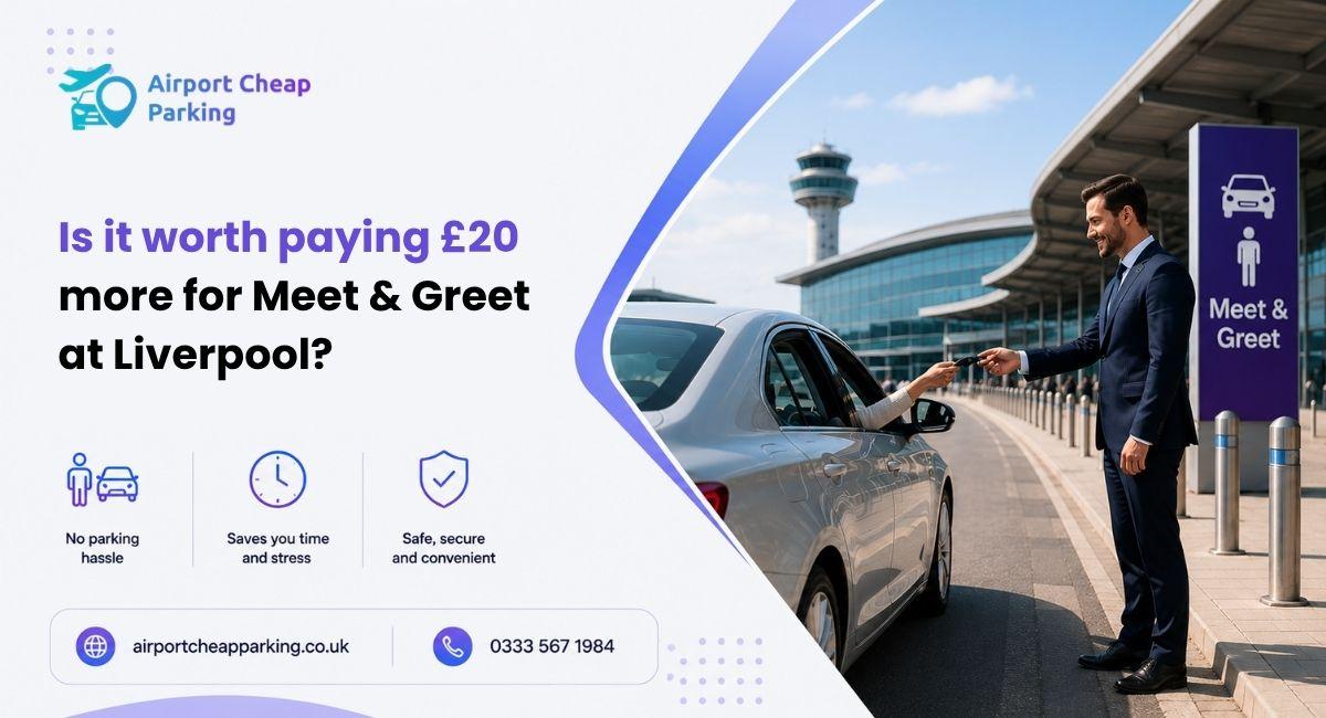 Liverpool Airport Meet and Greet parking