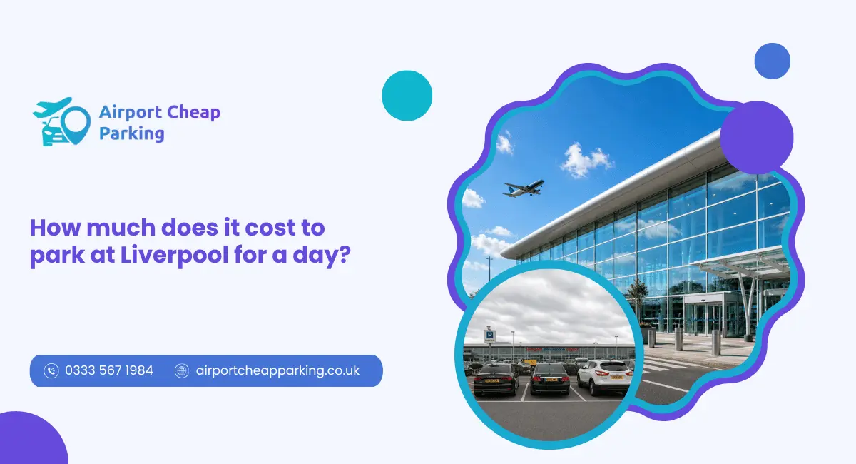 Liverpool airport parking cost per day_thumbnail